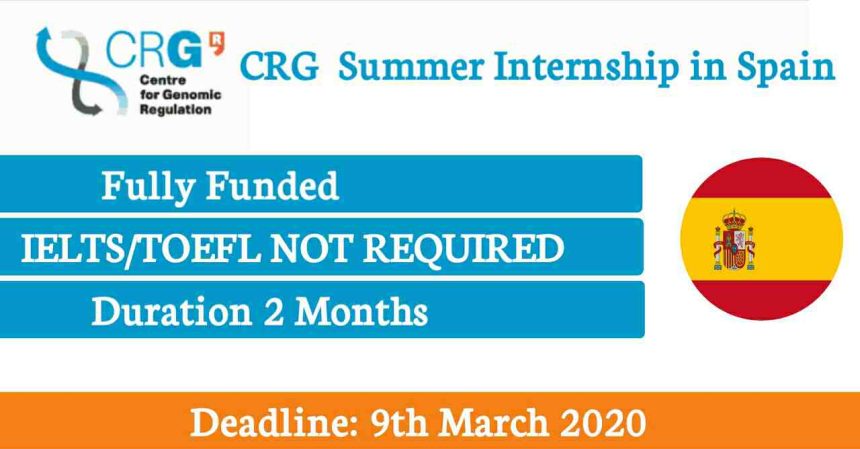 CRG Summer Internship in Barcelona Spain 2020 (Fully Funded) Internship in Spain