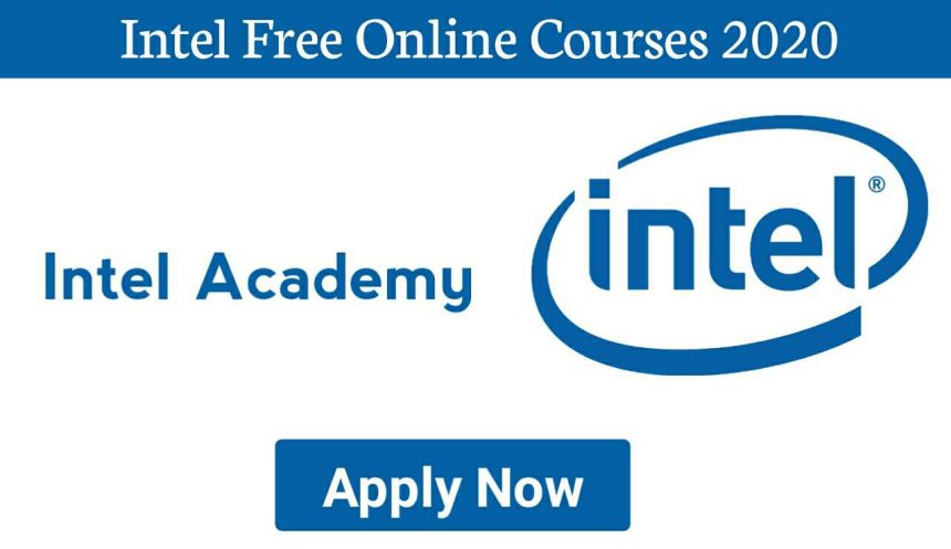 Intel Academy Verified Free Online Courses 2020