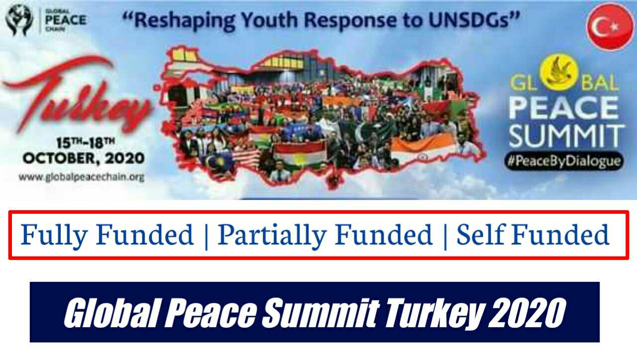 Global Peace Chain Summit Fully Funded Conference in Turkey 2020