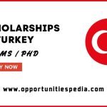 Turkey Scholarships 2025-26 for International Students | Study in Turkey