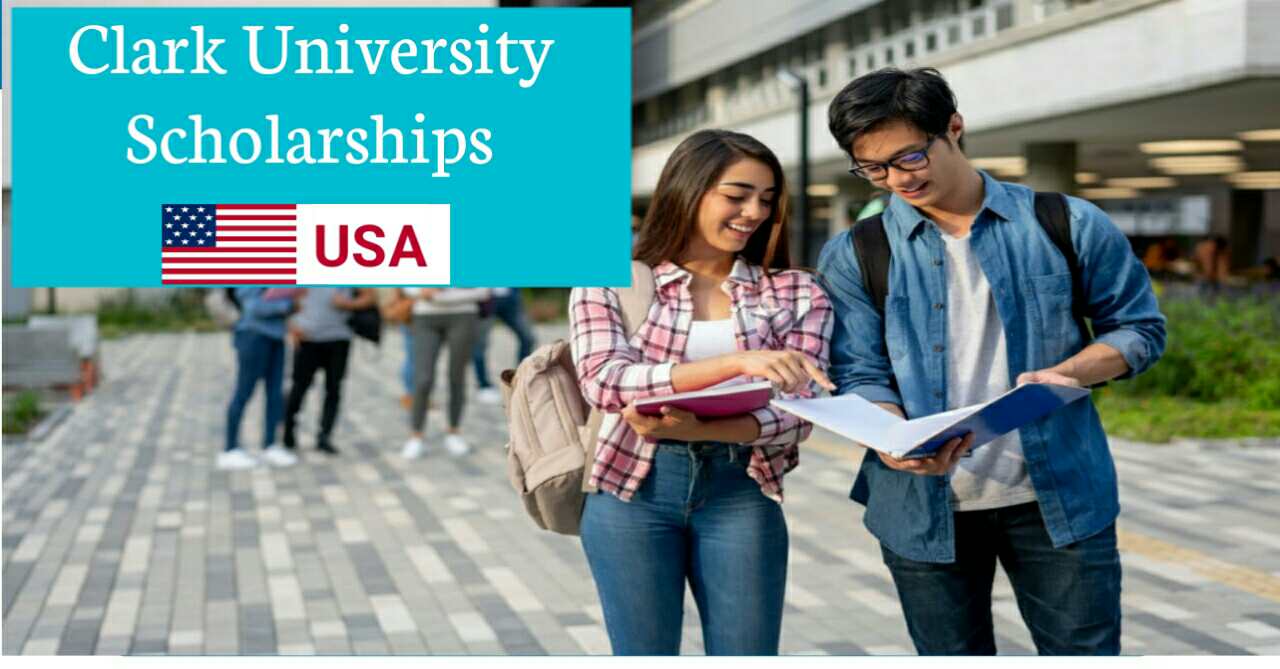 Clark University Richard Traina Scholarship 2020 for International Students - USA