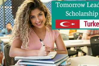 Tomorrow Leaders Scholarship 2020 Fully Funded in Turkey