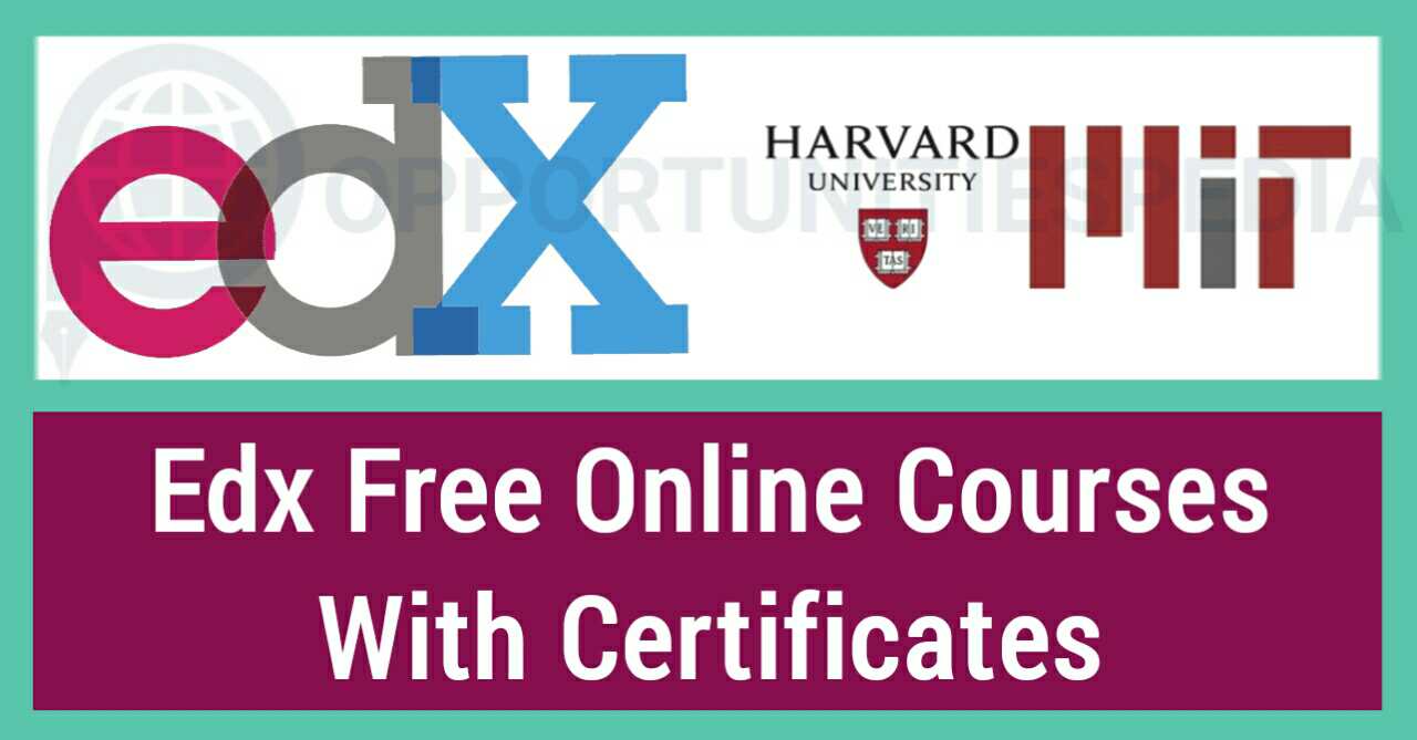 2500+ Free Online Courses - Apply for Edx Courses with Certificates