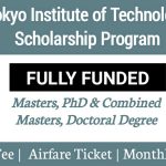 Tokyo Institute of Technology Scholarship 2021 Japan - Fully Funded Masters & PhD Degree