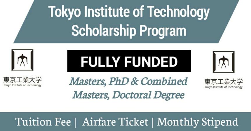 Tokyo Institute of Technology Scholarship 2021 Japan - Fully Funded Masters & PhD Degree