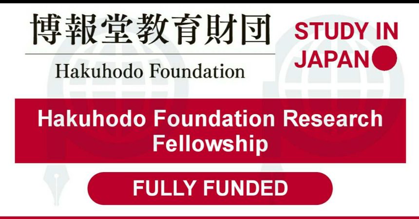 Hakuhodo Foundation Research Fellowship 2021 In Japan - Fully Funded