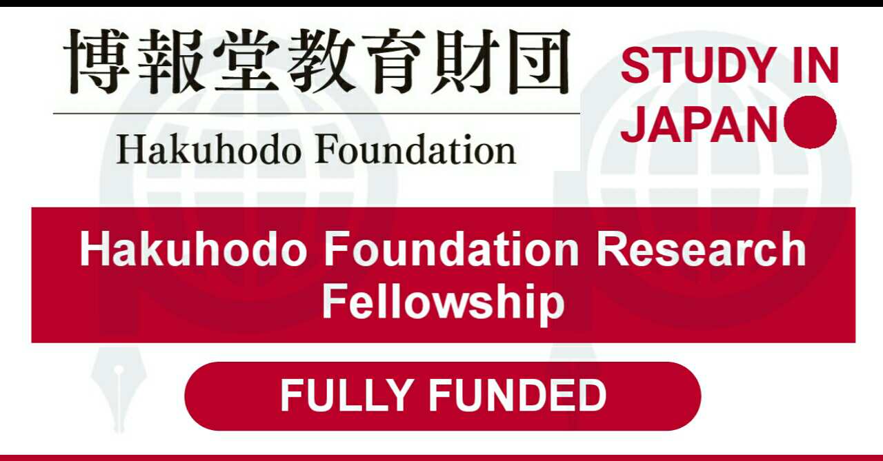 Hakuhodo Foundation Research Fellowship 2021 In Japan - Fully Funded