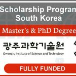 GIST Scholarships 2021 Fully Funded - Study in South Korea