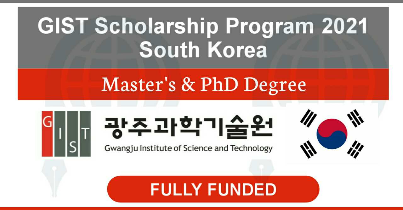 GIST Scholarships 2021 Fully Funded - Study in South Korea