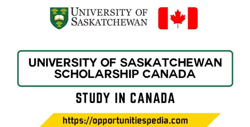University of Saskatchewan Excellence Scholarship 2025 in Canada