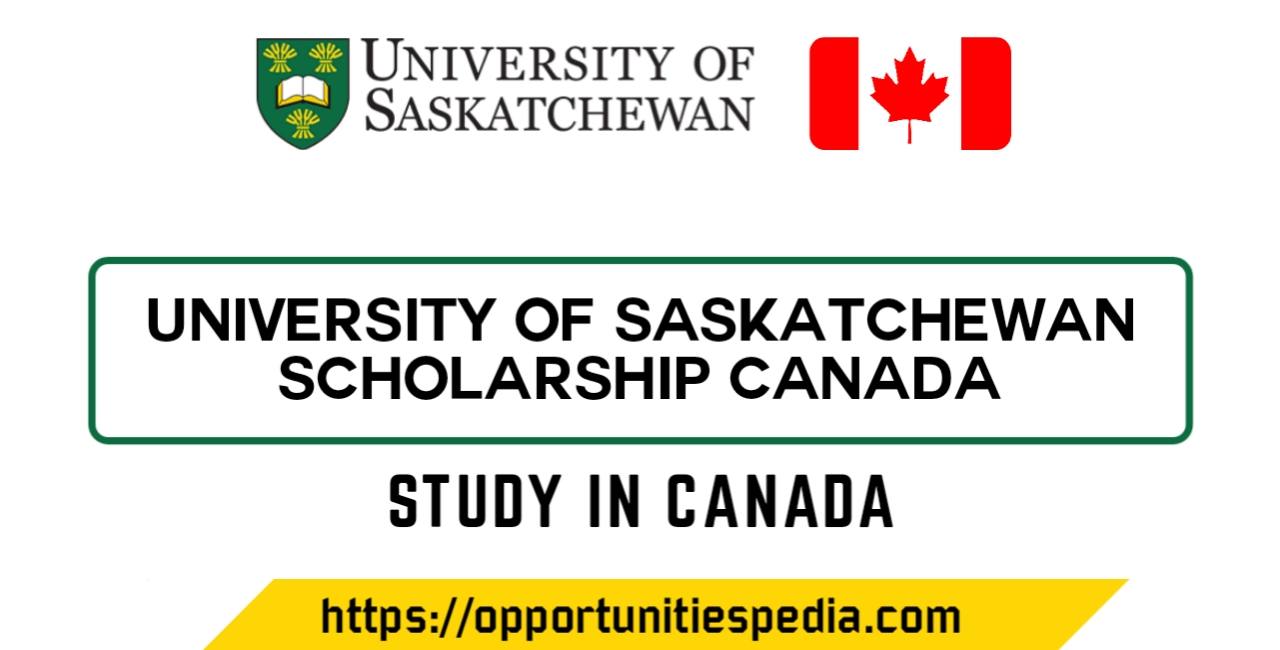 University of Saskatchewan Excellence Scholarship 2025 in Canada