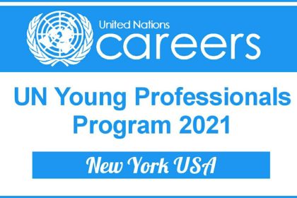 UN Young Professionals Program 2021 in United States - Apply Now