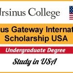 Ursinus Gateway Scholarship 2021 in United States - Apply Now