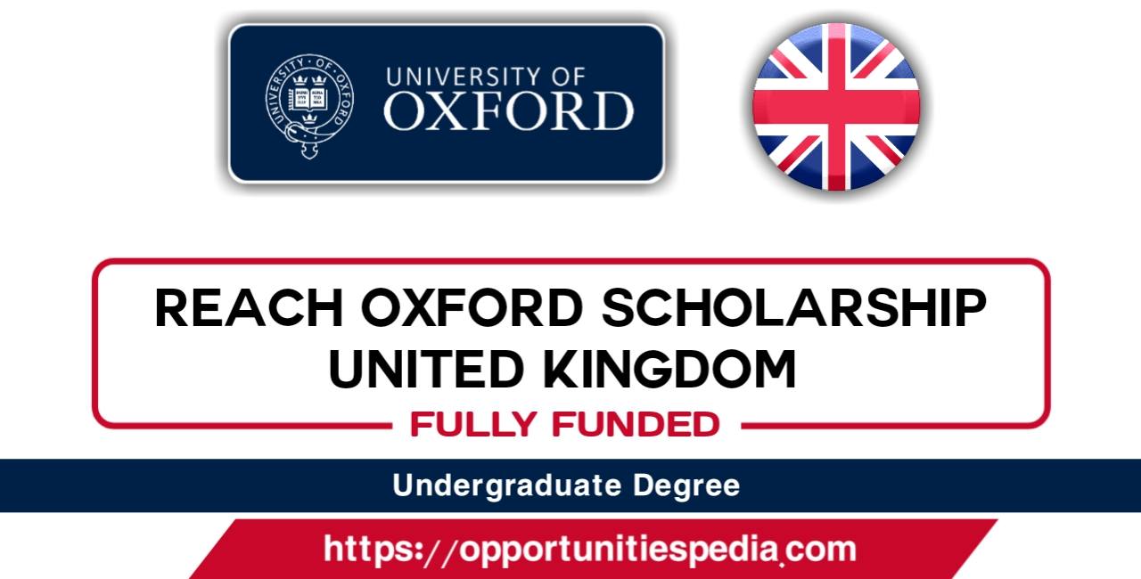 Reach Oxford Scholarship 2025 in UK (Fully Funded)