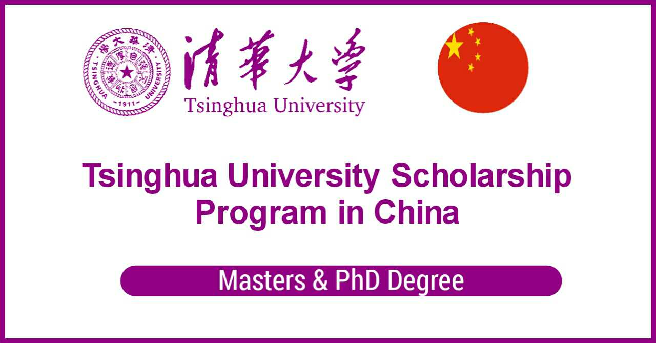 Tsinghua University Scholarship Program 2021 in China - Fully Funded