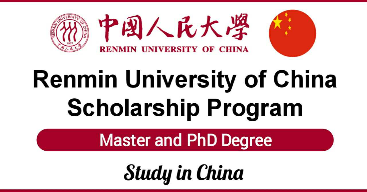 Renmin University Fully Funded Scholarship Program 2021 in China