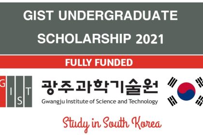 GIST Undergraduate Scholarship 2021 for International Students in South Korea - Fully Funded