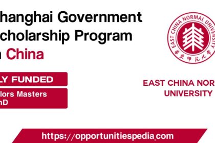 Shanghai Government Scholarships 2025 at East China Normal University (Fully Funded)