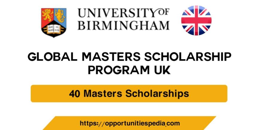 Birmingham Global Masters Scholarships 2024-25 (Study in the UK)