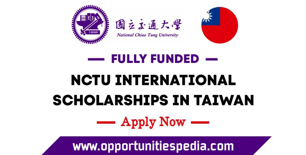 NCTU International Scholarships 2023-24 in Taiwan (Fully Funded)