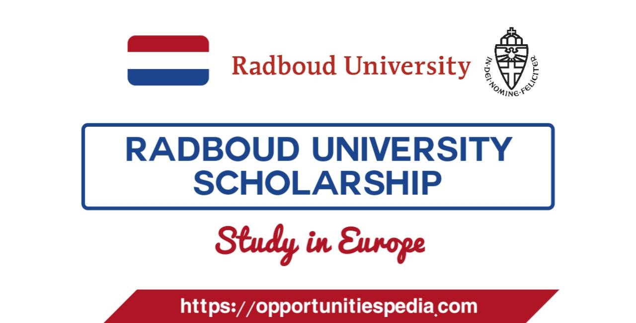 Radboud University Scholarship 2026 (Study in Netherlands)