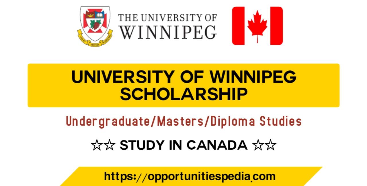University of Winnipeg President Scholarship 2025 (Study in Canada)