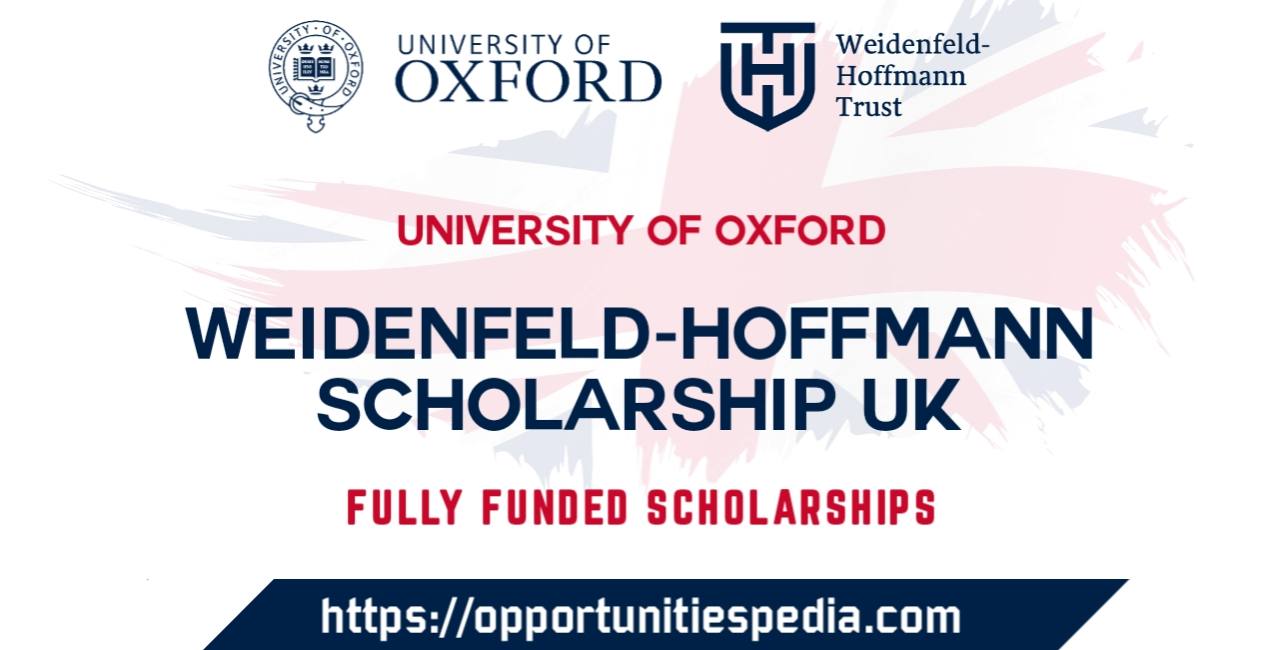 Weidenfeld Hoffmann Scholarships 2026 in the UK (Fully Funded)