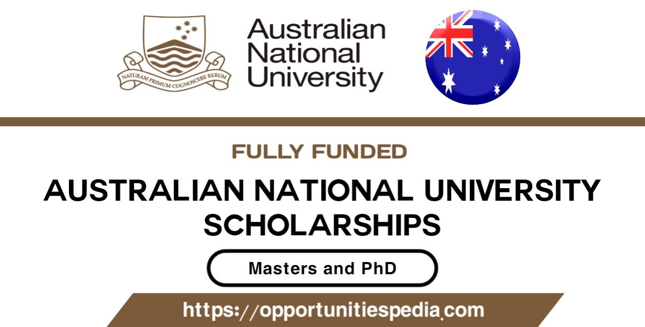 Australian National University Scholarships 2026 (Fully Funded)