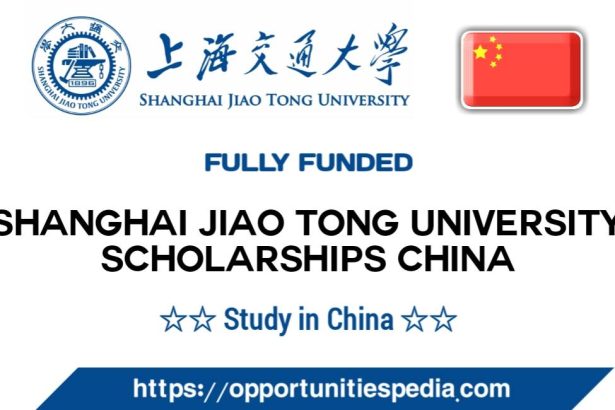 Shanghai Jiao Tong University Scholarships 2026 in China (Fully Funded)