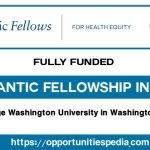 Atlantic Fellowships 2022 in USA (Fully Funded)