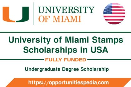 University of Miami Stamps Scholarship 2026 in USA (Fully Funded)