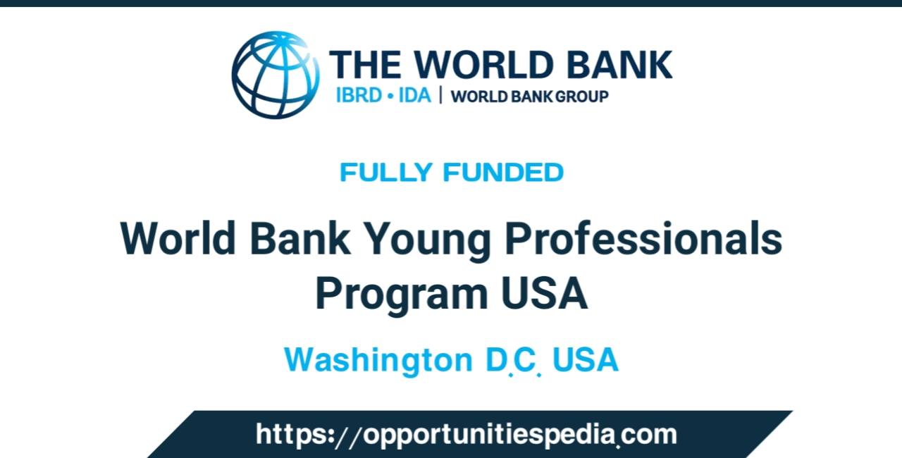 World Bank Young Professionals Program 2026 in USA (WBG YPP)