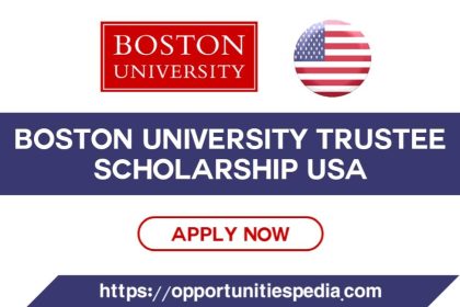 Boston University Trustee Scholarship 2026 in the USA