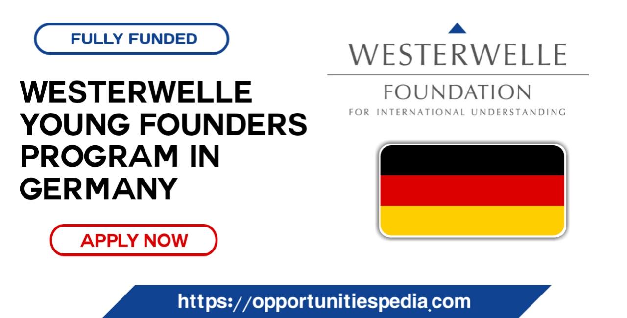 Westerwelle Young Founders Program in Germany 2024-25 (Fully Funded)