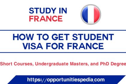 How To Get A Student Visa For France 2024 (Study In France)