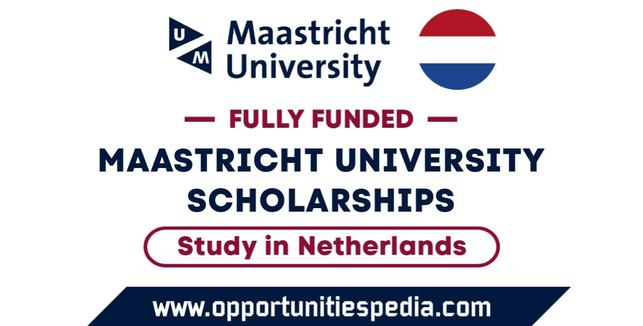 Maastricht University Scholarships 2026 in Netherlands (Fully Funded)