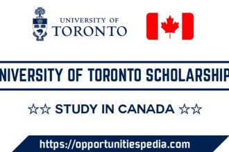 University of Toronto Scholarships 2025-2026 (Study in Canada)