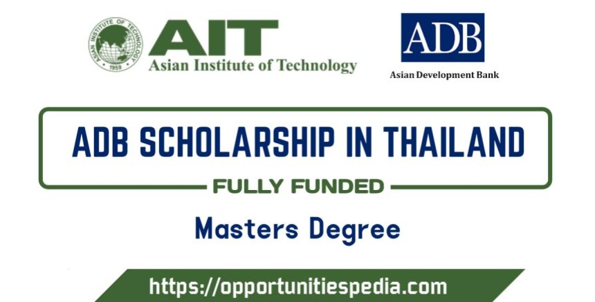ADB Scholarship Program 2025 in Thailand (Fully Funded)