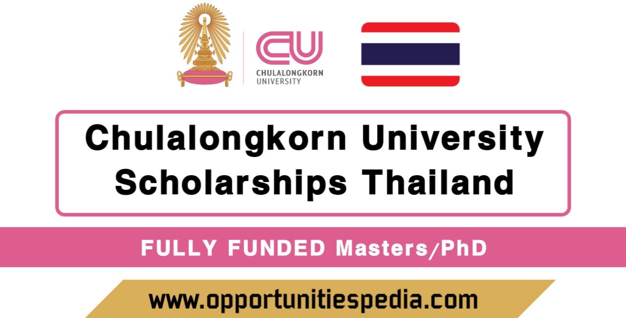 Chulalongkorn University Scholarships 2026 in Thailand (Fully Funded)