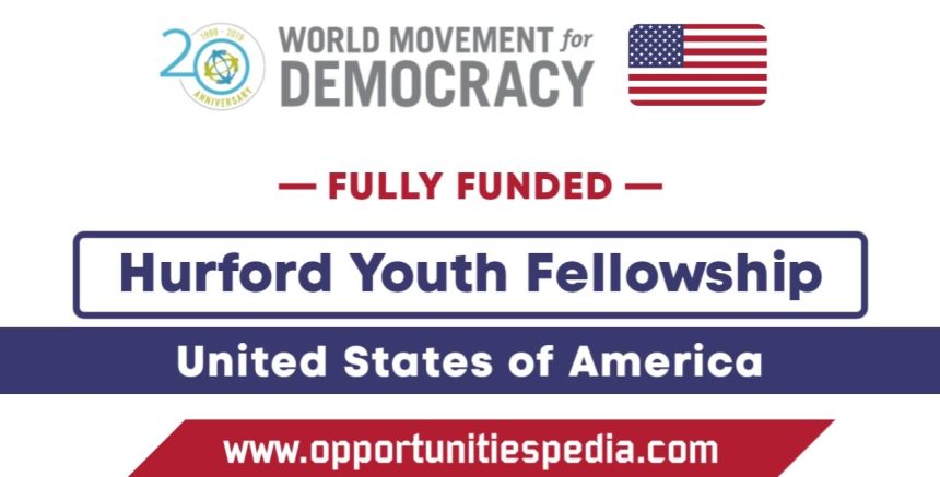 Hurford Youth Fellowship 2025 in the USA (Fully Funded)