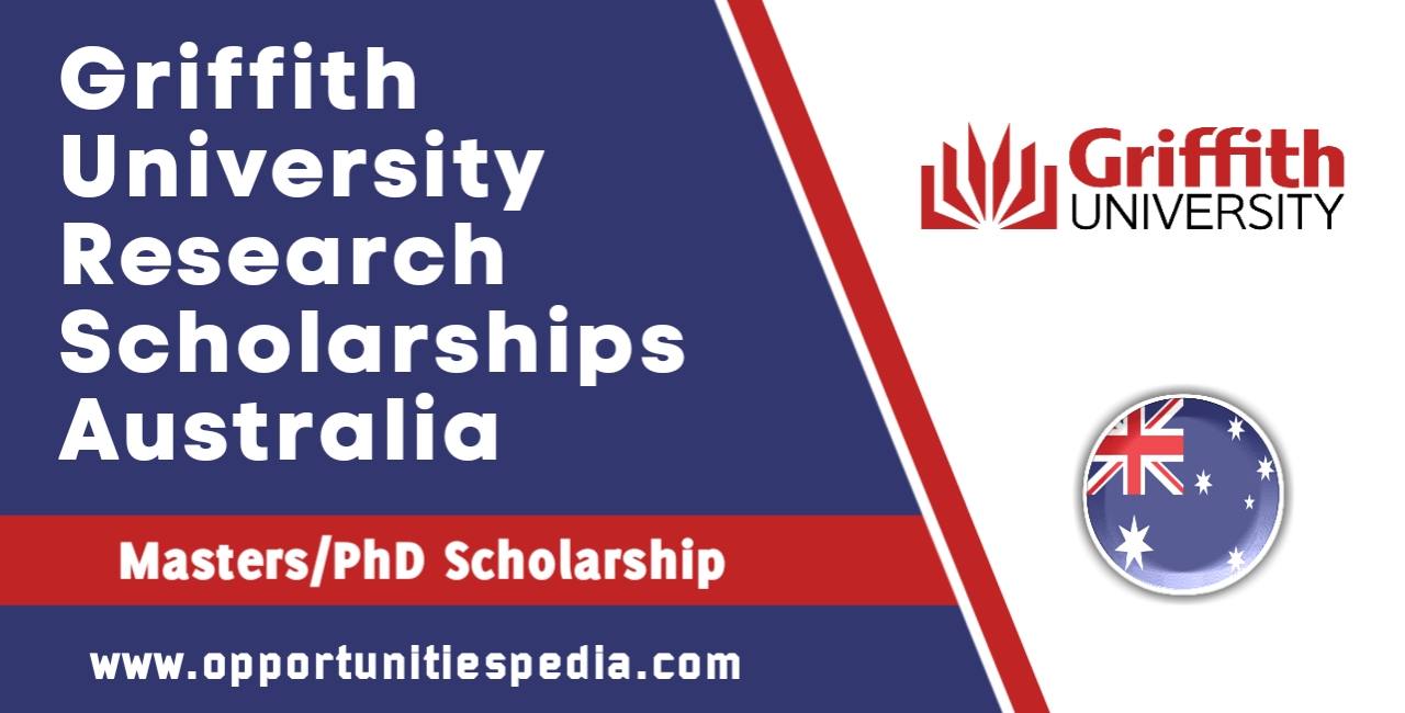 Griffith University International Research Scholarships 2025 in Australia