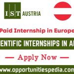 IST Scientific Internships in Austria 2025 (Paid Internships in Europe)