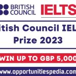 British Council IELTS Prize 2023 (Apply Now)