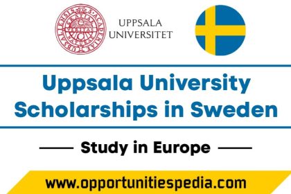Uppsala University Scholarships 2025 in Sweden (Study in Europe)