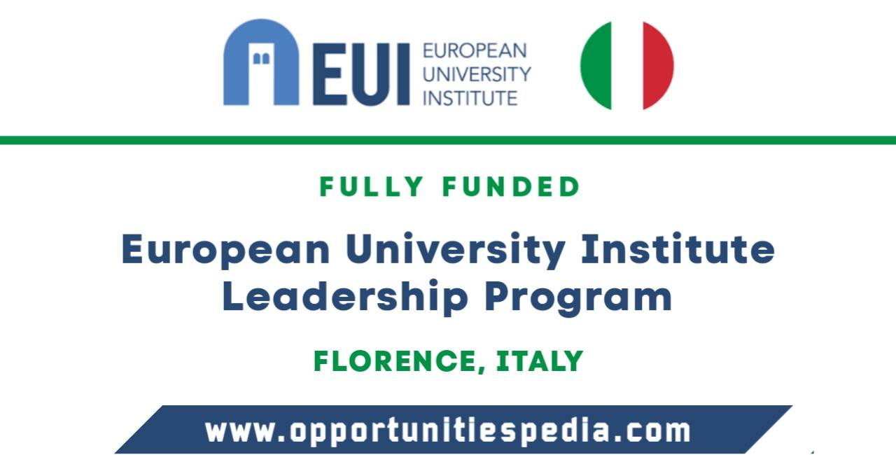 European University Institute Leadership Program 2025 in Italy (Fully Funded)