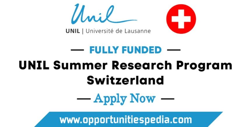 UNIL Summer Research Program 2025 Switzerland (Fully Funded)