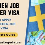Sweden Job Seeker Visa 2025 | Process & Requirements