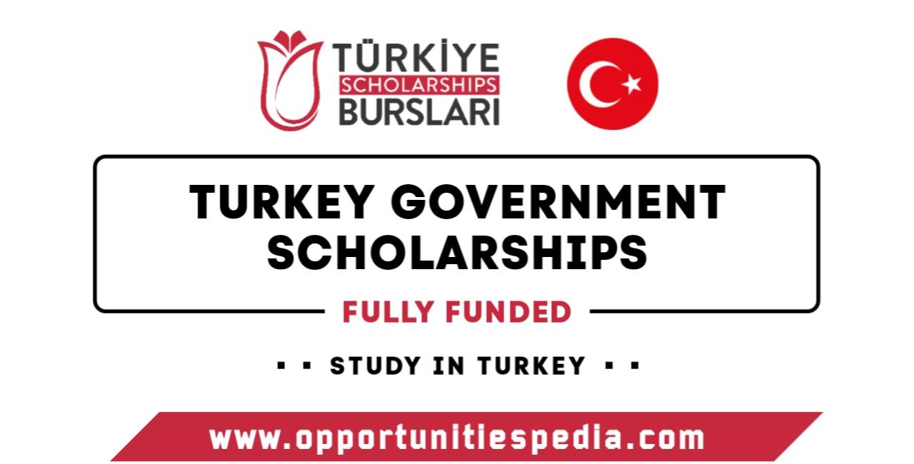 Turkey Government Scholarships 2025 (Fully Funded)