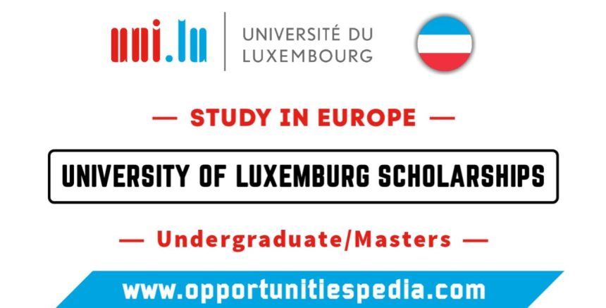 University of Luxembourg Scholarships 2025-26 (Study in Europe)