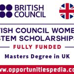 British Council Women in STEM Scholarships 2025-2026 (Fully Funded)